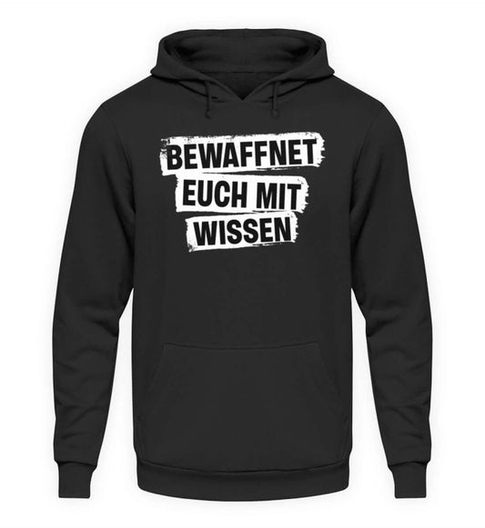 Coole Hoodies, Bewaffnet euch mit Wissen - Hoodie, 40.00 €, Unisex Hoodie, Farbe: Deep Black, WORKSWEAR.DE
