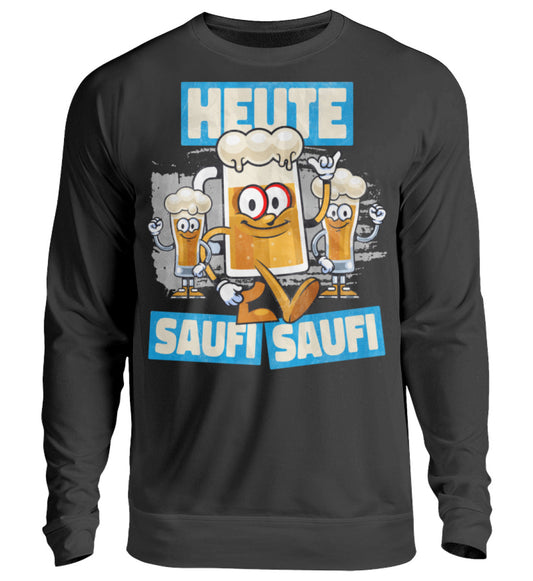 Lustige Pullover, Heute saufi saufi II - Pullover, 39.95 €, Unisex Sweatshirt, Farbe: Deep Black, WORKSWEAR.DE