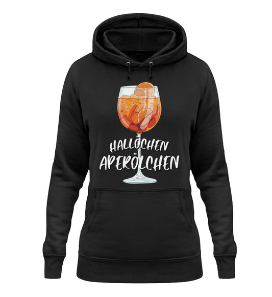 Lustiger Damen Party Hoodie Hallöchen Aperölchen. Workswear.de