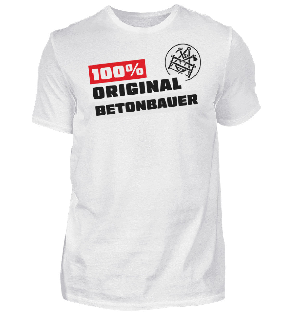 100 % Betonbauer - Handwerker T-Shirt - Handwerkerfashion