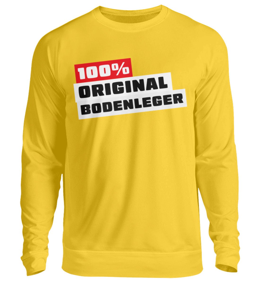 100 % Bodenleger - Handwerker Pullover - Handwerkerfashion