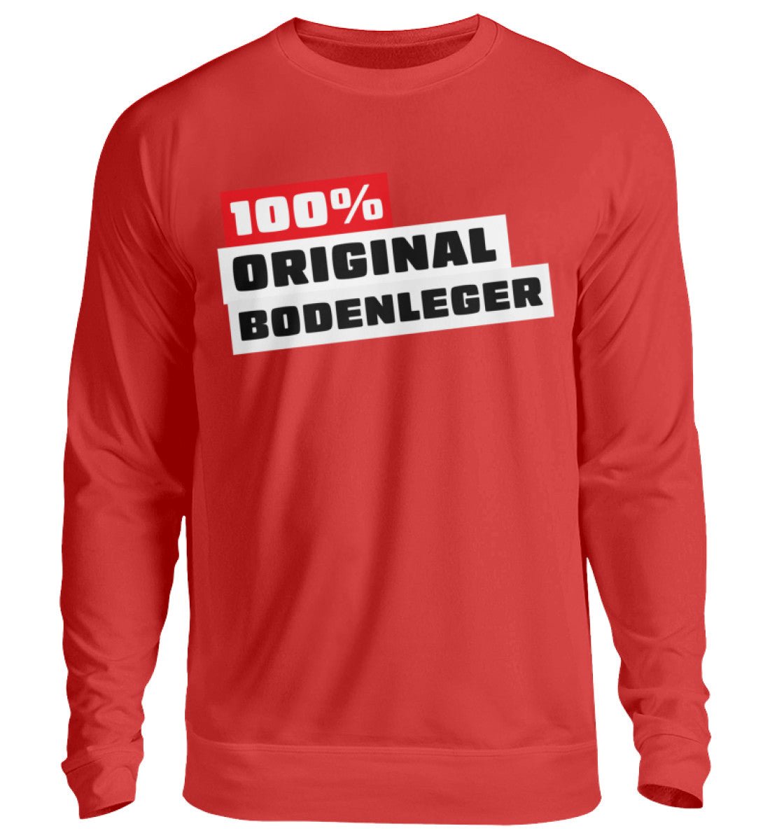 100 % Bodenleger - Handwerker Pullover - Handwerkerfashion