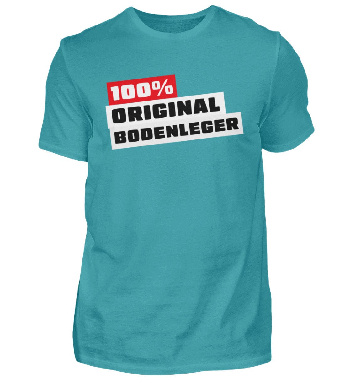 100 % Bodenleger - Handwerker T-Shirt - Handwerkerfashion