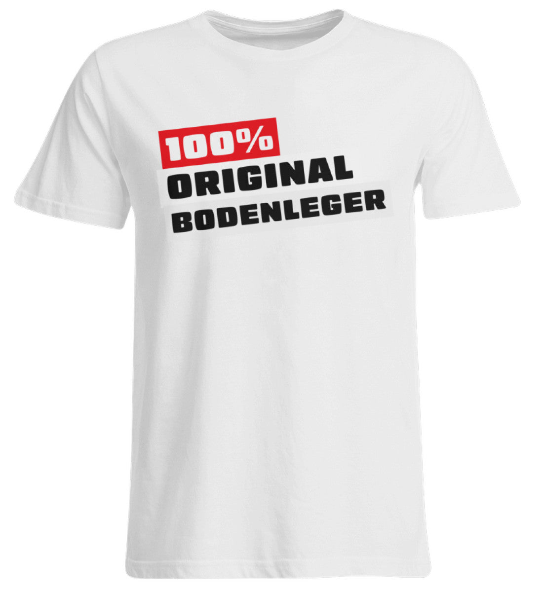 100 % Bodenleger - Handwerker Übergrößenshirt - Handwerkerfashion