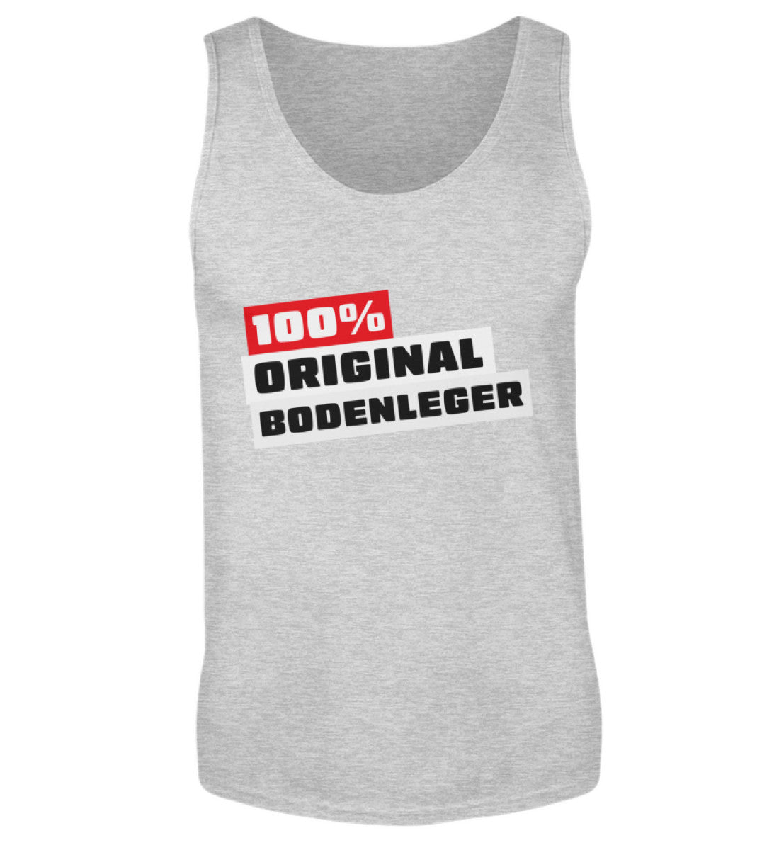 100 % Bodenleger - HandwerkerTanktop - Handwerkerfashion