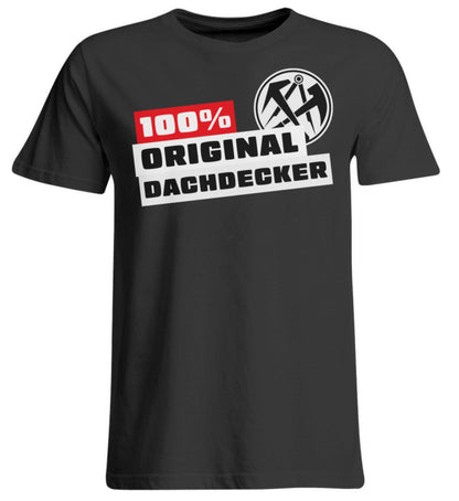 100 % Dachdecker - Handwerker Übergrößenshirt - Handwerkerfashion