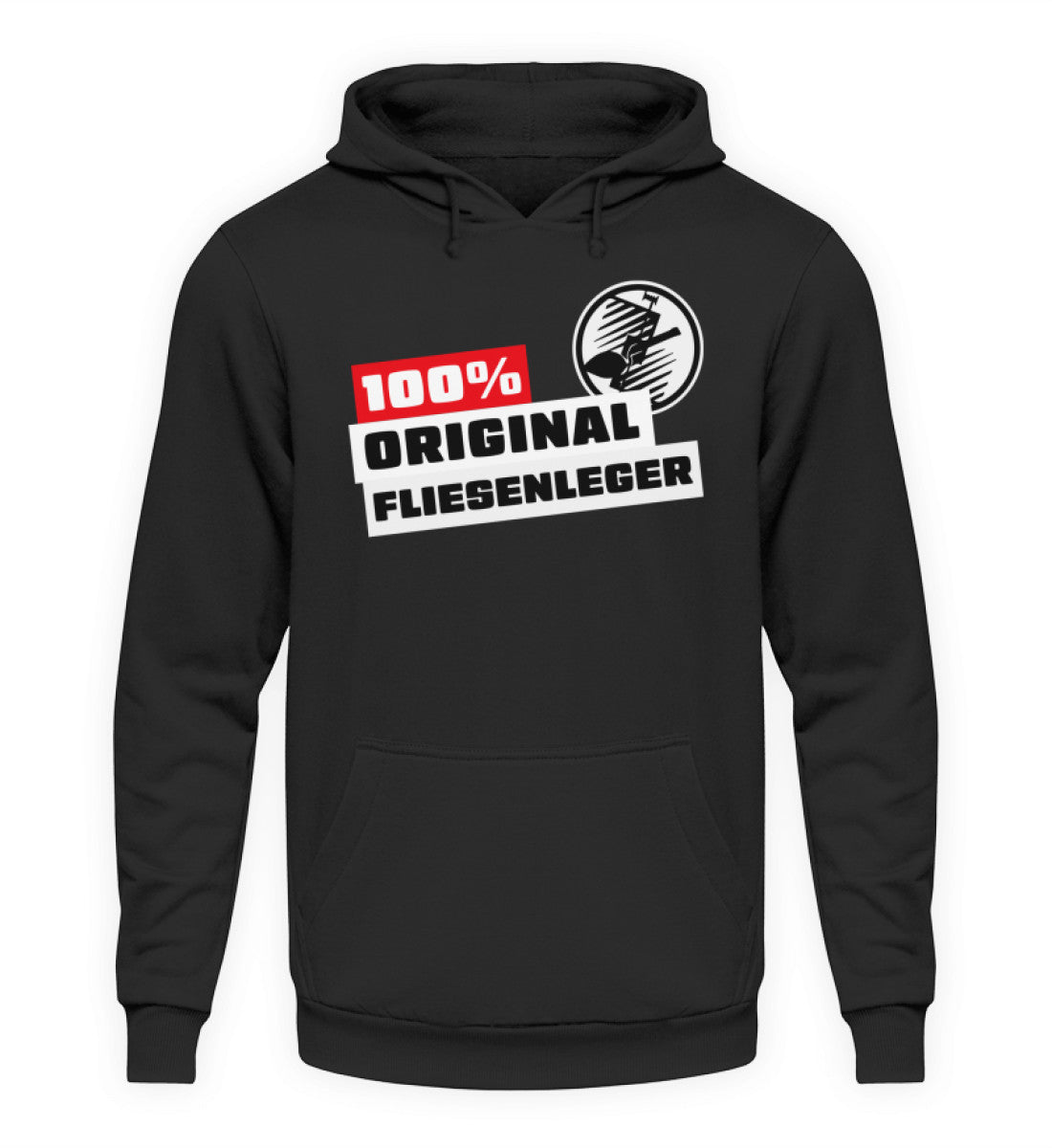 100 % Fliesenleger - Unisex Kapuzenpullover Hoodie - Handwerkerfashion