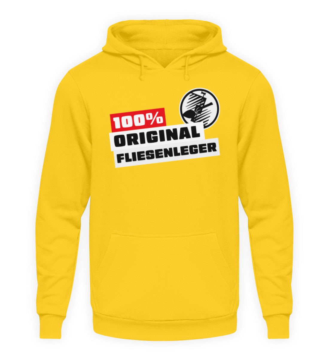 100 % Fliesenleger - Unisex Kapuzenpullover Hoodie - Handwerkerfashion