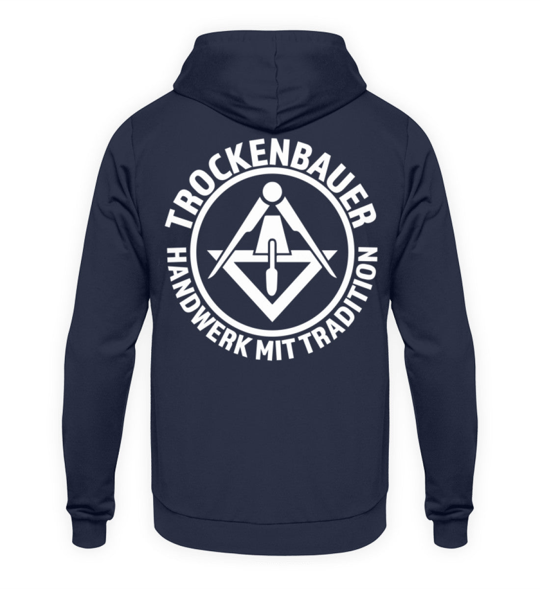 Trockenbauer - Hoodie Rückendruck €39.95 Handwerkerfashion