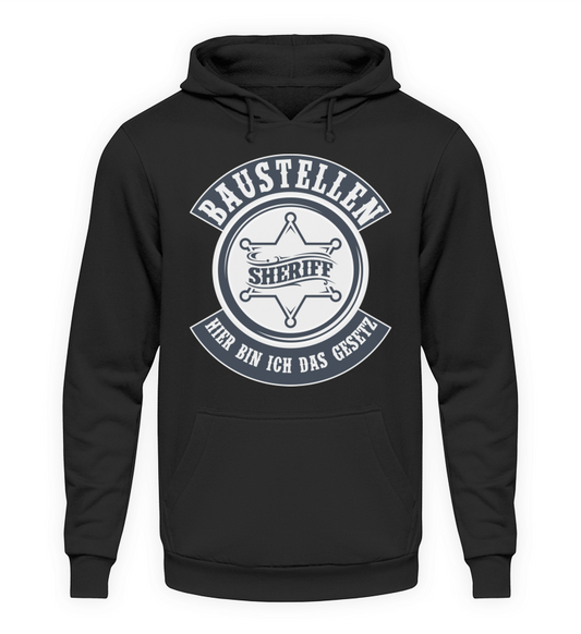 Baustellen Sheriff - Handwerker Hoodie